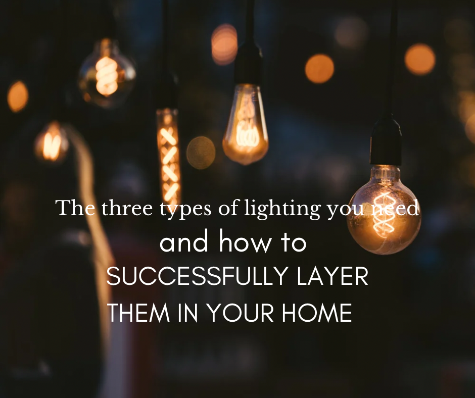 The Three Types Of Lighting - Accent, Ambient and Task - And How To Layer Them In Your Home